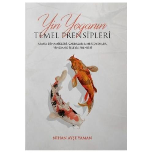 Yin Yoga’nın Temel Prensipleri  (4022)